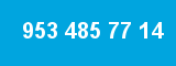 953 485 77 14